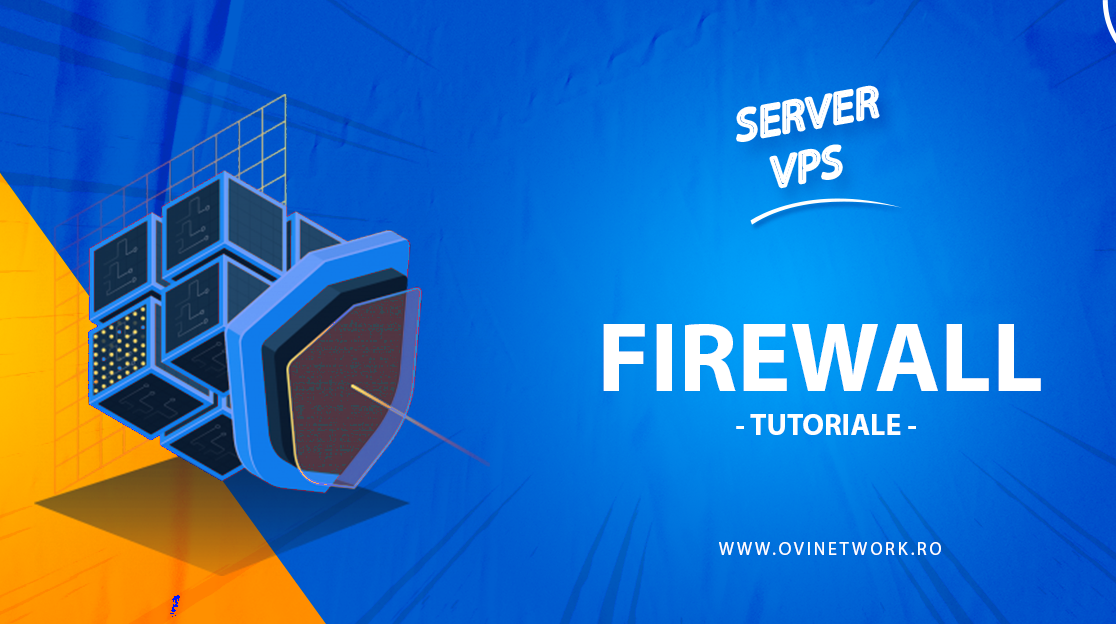 Configurare firewall pe un server VPS